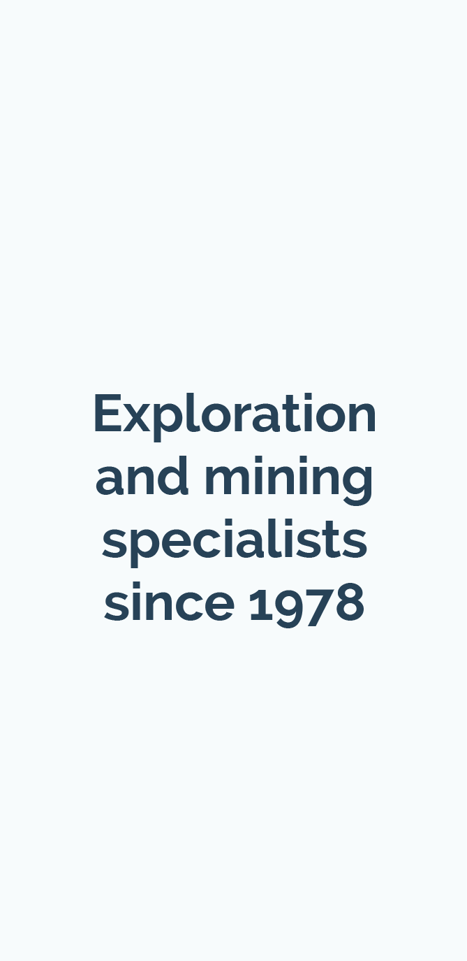 Exploration and Mining Consultants Since 1978 Geological and Mining Consultants Since 1978